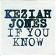 Keziah Jones - If You Know